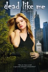 Мертвые, как я (2003-2004)