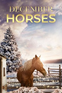 Декабрьские лошади (2023)